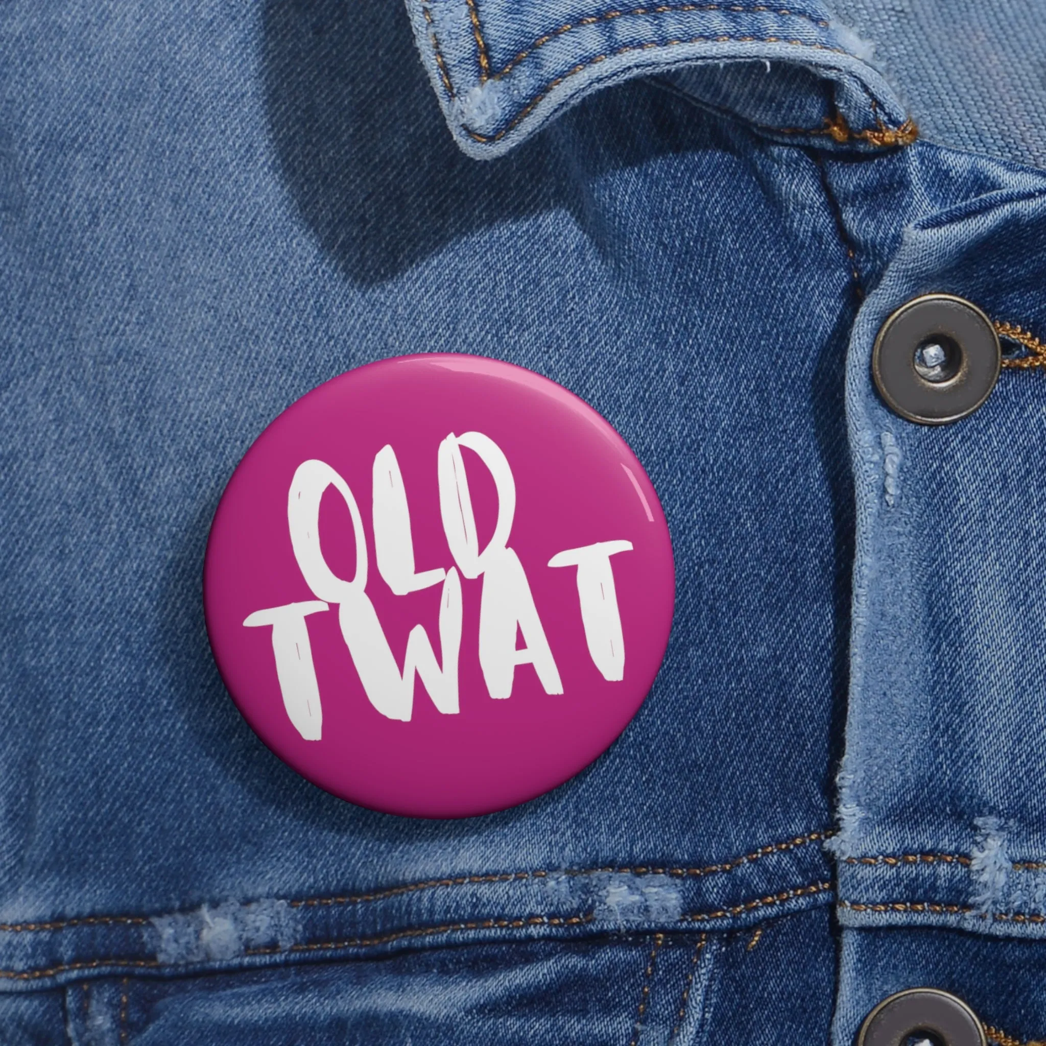 Funny Badge | Old Twat (Pink) |