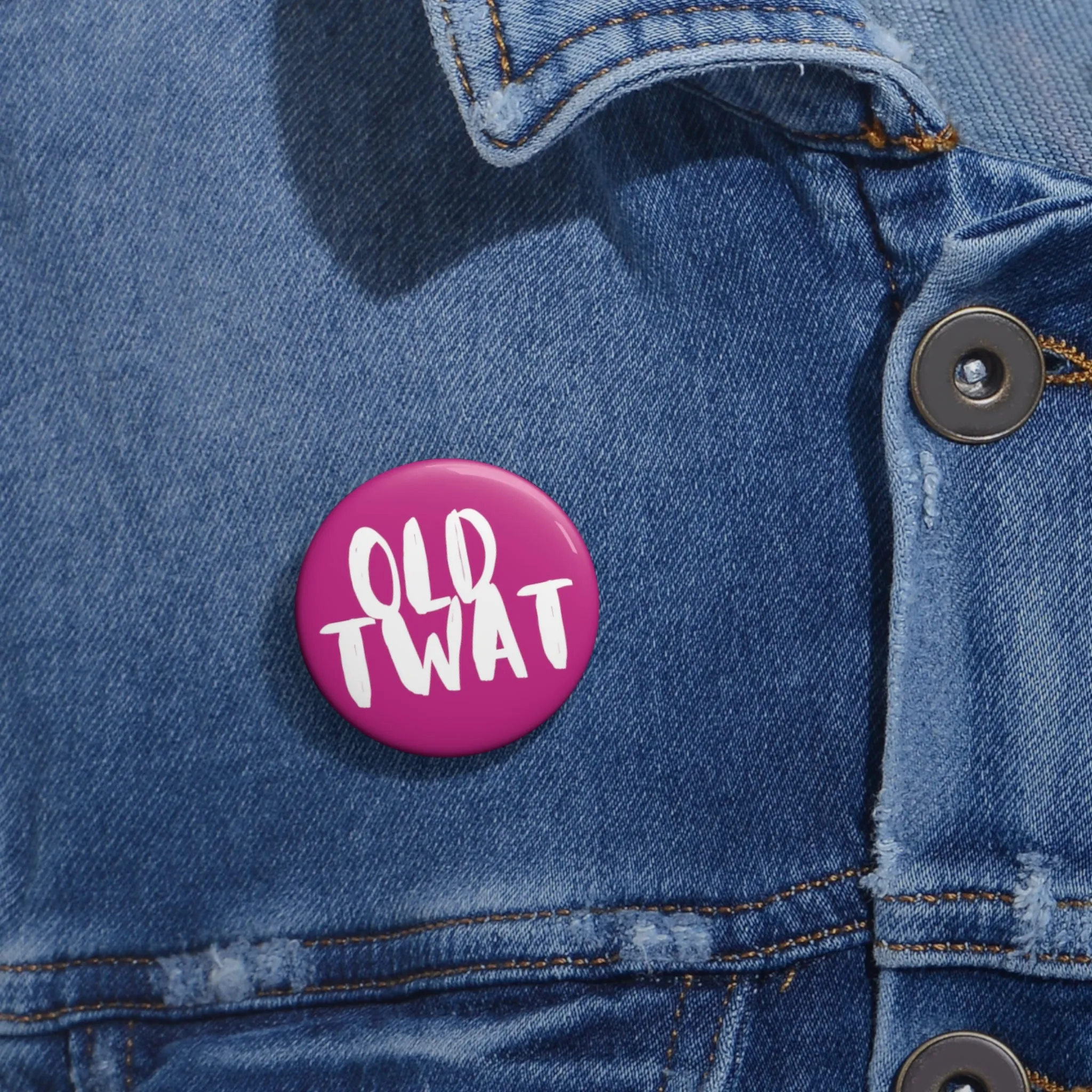 Funny Badge | Old Twat (Pink) |